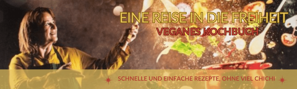 veganes Kochbuch, Eine Reise in die Freiheit